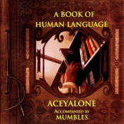 Aceyalone - A Book of Human Language