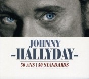 Johnny Hallyday - 50 ans | 50 Standards