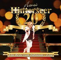 Hansi Hinterseer - 20 - Das Beste zum Jubiläum - Live