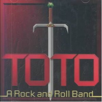 Toto - A Rock And Roll Band