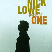 Nick Lowe - Party Of One