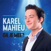 Karel Mahieu - Ga je mee?