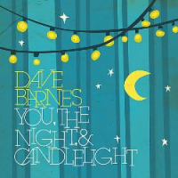 Dave Barnes - You, The Night, & Candlelight