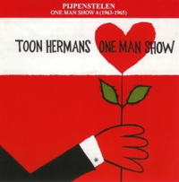 Toon Hermans - Pijpenstelen One Man Show 4 (1963-1965)