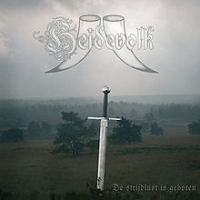 Heidevolk - De Strijdlust Is Geboren (re-released)