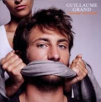 Guillaume Grand - L Amour Est Laid