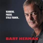 Bart Herman - Vlinders, passie, stille tranen...