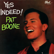 Pat Boone - Yes Indeed!