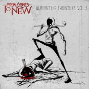 From Ashes to New - Quarantine Chronicles Vol. 2 - EP