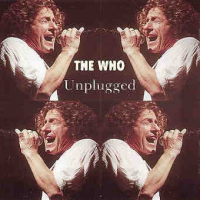 The Who - Unplugged