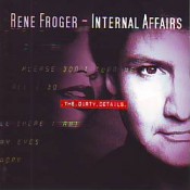 Rene Froger - Internal Affairs