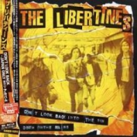 The Libertines - Don't Look Back Into The Sun/Death On The Stairs